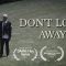 “DON’T LOOK AWAY” A Short Film